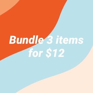 Bundle any 3 Items for $12!